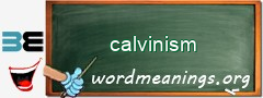 WordMeaning blackboard for calvinism